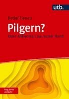 Detlef Lienau - Pilgern? Frag doch einfach!, Häftad