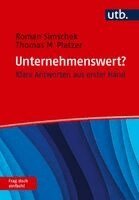 Roman Simschek, Thomas M. Platzer - Unternehmenswert? Frag doch einfach!, Häftad. Tillgänglighet: Lägg i varukorg