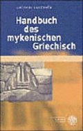 Handbuch Des Mykenischen Griechisch