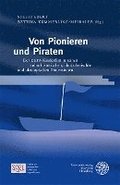 Von Pionieren Und Piraten: Der Defa-Kinderfilm in Seinen Kulturhistorischen, Filmasthetischen Und Ideologischen Dimensionen