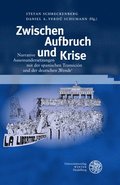 Zwischen Aufbruch Und Krise: Narrative Auseinandersetzungen Mit Der Spanischen Transicion Und Der Deutschen 'Wende'
