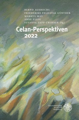 Bernd Auerochs, Anne Fleig - Celan-Perspektiven 2022, Inbunden