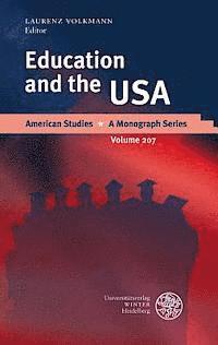 Laurenz Volkmann - Education and the USA, Inbunden