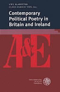 Uwe Klawitter, Claus-Ulrich Viol - Contemporary Political Poetry in Britain and Ireland, Häftad