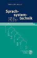 Sprachsystemtechnik: Einfuhrung in Die Satzanalyse Fur Romanisten