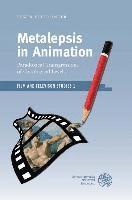 Erwin Feyersinger - Metalepsis in Animation: Paradoxical Transgressions of Ontological Levels, Inbunden