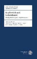 Peter-Henning Haischer, Charlotte Kurbjuhn - Kupferstich Und Letternkunst: Buchgestaltung Im 18. Jahrhundert, Inbunden. Tillgänglighet: Tillfälligt slut