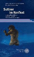 Johann Georg Lughofer, Milan Tvrdik - Suttner Im Kontext: Interdisziplinare Beitrage Zu Werk Und Leben Der Friedensnobelpreistragerin, Inbunden