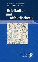 Katharina Fürholzer, Yulia Marfutova - Briefkultur Und Affektasthetik, Inbunden