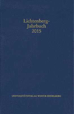 Ulrich Joost, Burkhard Moenninghoff - Lichtenberg-Jahrbuch 2015, Inbunden