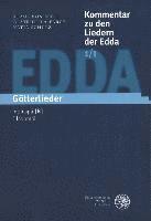 Kommentar Zu Den Liedern Der Edda / Band 1/I+ii: Gotterlieder