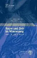 Universitatsverlag Winter - Raum Und Zeit Im Minnesang: Ansatze - Spielarten - Funktionen, Inbunden. Tillgänglighet: Lägg i varukorg