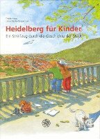 Frieder Hepp, Ulrike Müller-Zimmerman - Heidelberg für Kinder, Inbunden