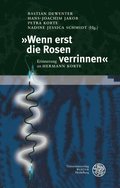 Wenn Erst Die Rosen Verrinnen: Erinnerung an Hermann Korte