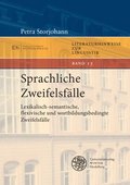 Sprachliche Zweifelsfalle: Lexikalisch-Semantische, Flexivische Und Wortbildungsbedingte Zweifelsfalle