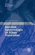 Narrative Epistemologie Im Fruhen Prosaroman