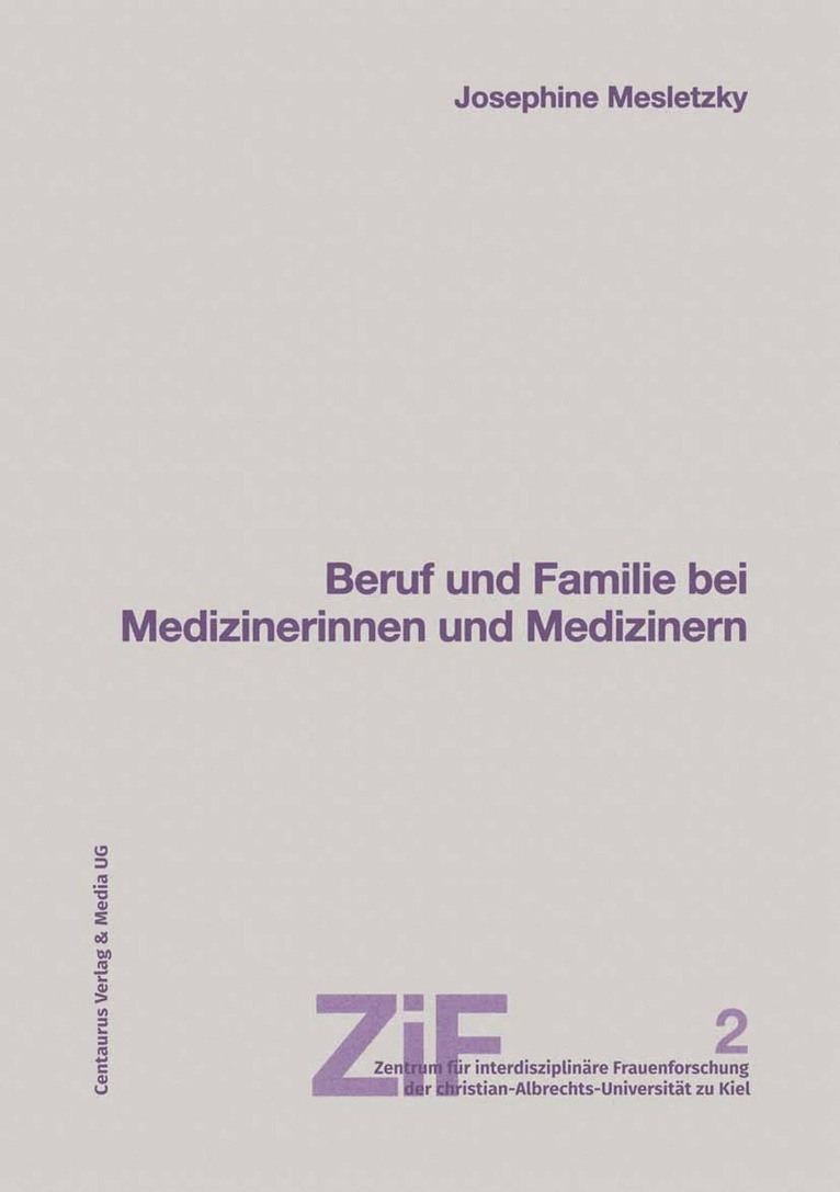 Susanne Oelkers, Josephine Mesletzky - Beruf und Familie bei Medizinerinnen und Medizinern, Häftad