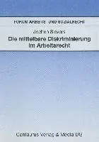 Jochen Sievers - Die mittelbare Diskriminierung im Arbeitsrecht, Häftad. Tillgänglighet: Lägg i varukorg