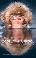 Rita Menge - Cool Japan Uncool, Häftad