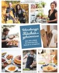 Wrzburger Kchengeheimnisse. Was wir lieben. Was wir kochen. Warum es schmeckt