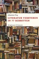 Johannes Frey - Literatur verstehen in 77 Schritten, Häftad