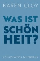 Karen Gloy - Was ist Schönheit?, Häftad