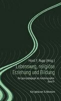 Horst F. Rupp - Lebensweg, religiöse Erziehung und Bildung, Inbunden