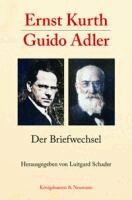Luitgard Schader - Ernst Kurth - Guido Adler, Häftad