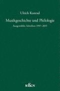 Musikgeschichte und Philologie