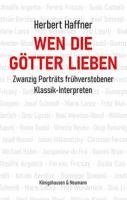 Herbert Haffner - Wen die Götter lieben, Häftad