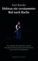 Kurt Roeske - Elektras nie verstummter Ruf nach Rache, Häftad