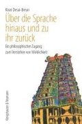 �ber die Sprache hinaus und zu ihr zur�ck