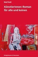 Wulf Noll - Künstlerinnen-Roman für alle und keinen, Häftad