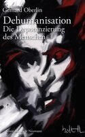 Gerhard Oberlin - Dehumanisation, Häftad