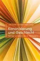 Julia Schöll, Christian Wiebe - Kanonisierung und Geschlecht, Häftad. Tillgänglighet: Lägg i varukorg