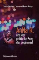 Stefan Neuhaus, Immanuel Nover - AnNa R. und der politische Song der Gegenwart, Häftad