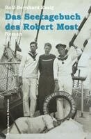 Rolf-Bernhard Essig - Das Seetagebuch des Robert Most, Inbunden. Tillgänglighet: Lägg i varukorg