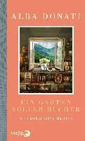 Alba Donati - Ein Garten voller Bücher, Inbunden