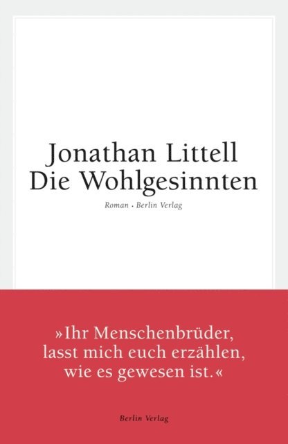 Jonathan Littell - Die Wohlgesinnten, E-bok