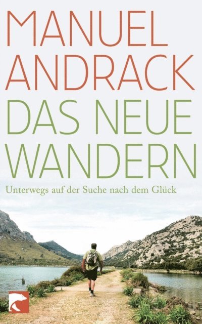 Manuel Andrack - Das neue Wandern, E-bok