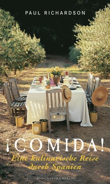 Paul Richardson - !Comida! Eine kulinarische Reise durch Spanien, E-bok