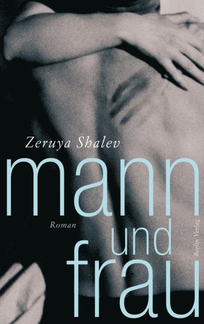 Zeruya Shalev - Mann und Frau, E-bok