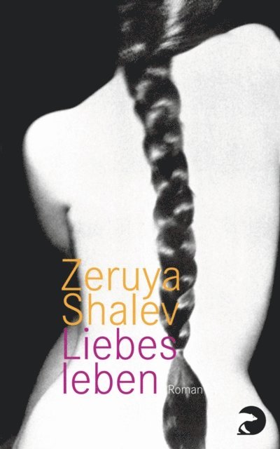 Zeruya Shalev - Liebesleben, E-bok