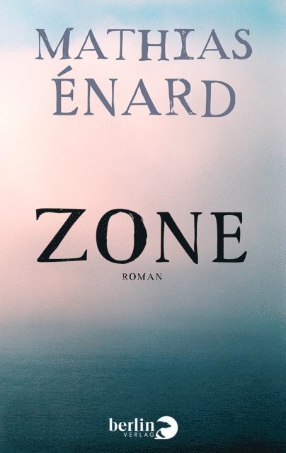 Mathias Enard - Zone, E-bok