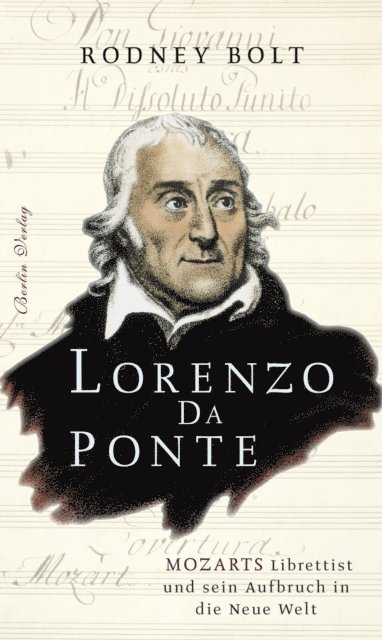 Rodney Bolt - Lorenzo Da Ponte, E-bok