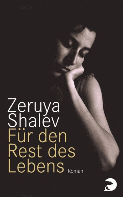 Zeruya Shalev - Für den Rest des Lebens, E-bok