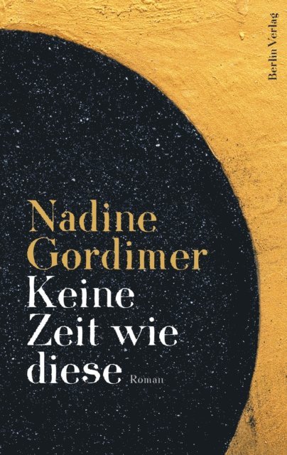 Nadine Gordimer - Keine Zeit wie diese, E-bok