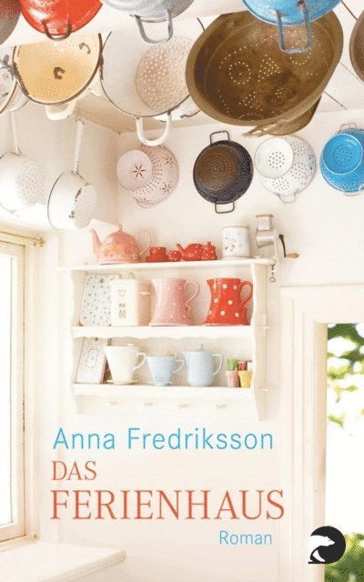 Anna Fredriksson - Das Ferienhaus, E-bok