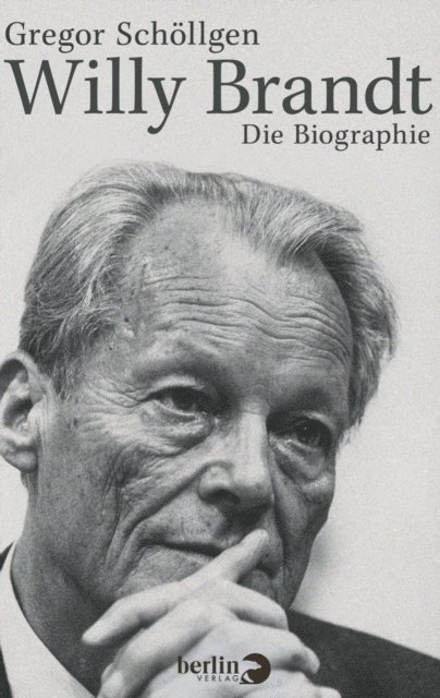 Gregor Schollgen - Willy Brandt, E-bok