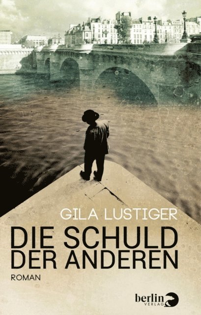 Gila Lustiger - Die Schuld der anderen, E-bok